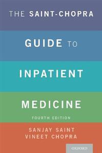 The Saint-Chopra Guide to Inpatient Medicine - Click Image to Close