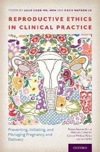 Reproductive Ethics in Clinical Practice - Click Image to Close