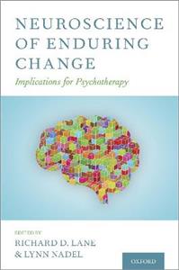 Neuroscience of Enduring Change Implications for Psychotherapy - Click Image to Close