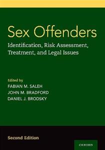 Sex Offenders Identification, Risk Assessment, Treatment, and Legal Issues - Click Image to Close