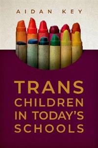 Trans Children in Today's Schools - Click Image to Close