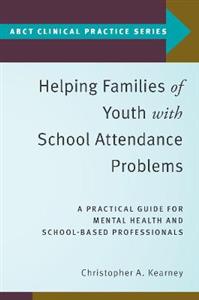 Helping Families of Youth with School Attendance Problems - Click Image to Close