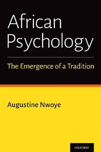 African Psychology The Emergence of a Tradition