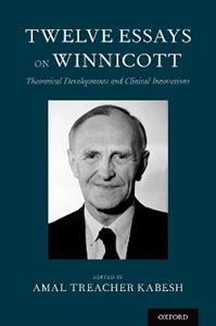 Twelve Essays on Winnicott - Click Image to Close