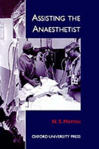 Assisting the Anaesthetist