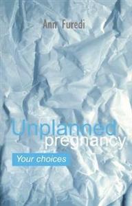 Unplanned Pregnancy: Your Choices - Click Image to Close