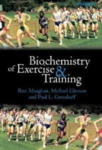 Biochemistry of Exercise and Training