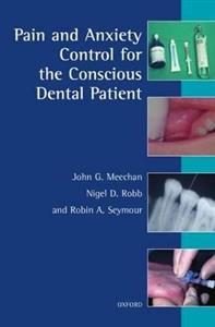 Pain and Anxiety Control for the Conscious Dental Patient - Click Image to Close