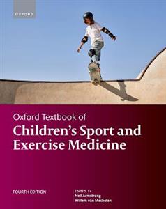 Oxford Textbook of Children's Sport and Exercise Medicine 4th Edition - Click Image to Close