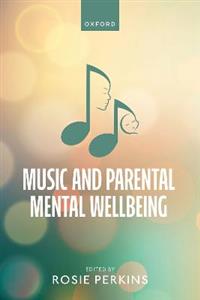 Music and Parental Mental Wellbeing - Click Image to Close