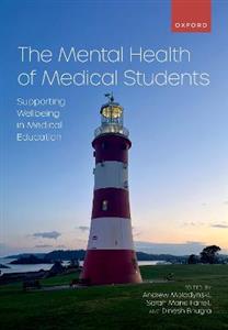 The Mental Health of Medical Students: Supporting Wellbeing in Medical Education - Click Image to Close