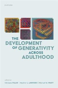 The Development of Generativity Across Adulthood - Click Image to Close