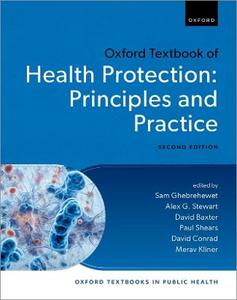 Oxford Textbook of Health Protection Principles and Practice Oxford Textbook of Health Protection Principles and Practice