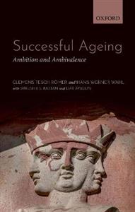 Successful Ageing:Ambition amp; Ambivalence Paper