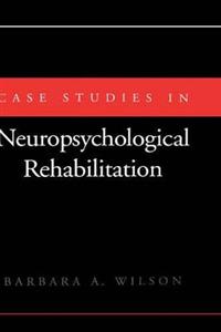 Case Studies in Neuropsychological Rehabilitation - Click Image to Close