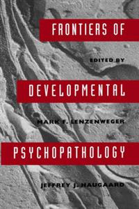 Frontiers of Developmental Psychopathology - Click Image to Close