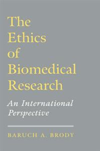 The Ethics of Biomedical Research