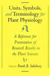 Unit, Symbols, and Terminology for Plant Physiology