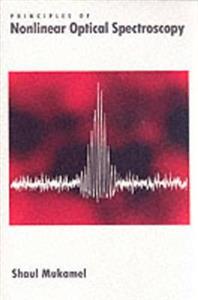 Principles of Nonlinear Optical Spectroscopy - Click Image to Close