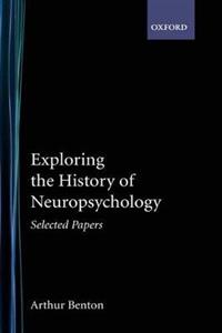 Exploring the History of Neuropsychology