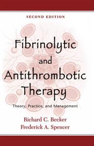 Fibrinolytic and Antithrombotic Therapy