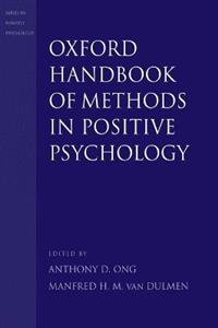 Oxford Handbook of Methods in Positive Psychology - Click Image to Close