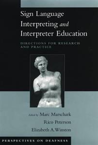 Sign Language Interpretation and Interpreter Education - Click Image to Close