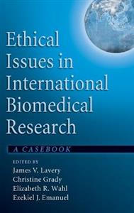 Ethical Issues in International Biomedical Research