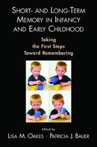 Short- and Long-Term Memory in Infancy and Early Childhood - Click Image to Close