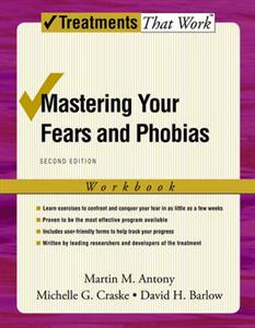 Mastering Your Fears and Phobias - Click Image to Close