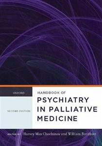 Handbook of Psychiatry in Palliative Medicine