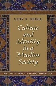 Culture and Identity in a Muslim Society - Click Image to Close