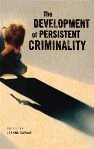 The Development of Persistent Criminality - Click Image to Close