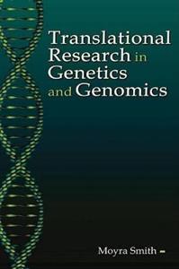 Translational Research in Genetics and Genomics