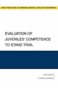 Evaluation of Juveniles' Competence to Stand Trial