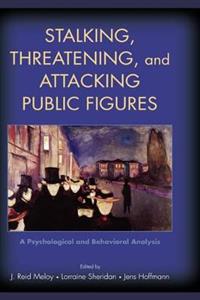 Stalking, Threatening, and Attacking Public Figures - Click Image to Close