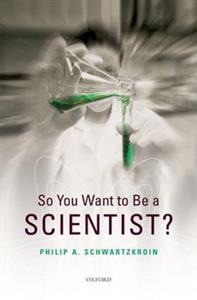 So You Want to be a Scientist? - Click Image to Close