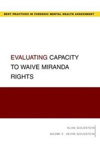 Evaluating Capacity to Waive Miranda Rights - Click Image to Close