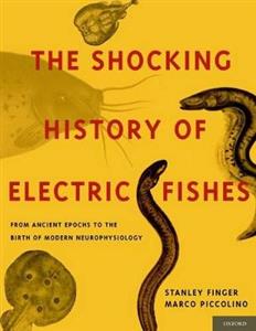The Shocking History of Electric Fishes - Click Image to Close