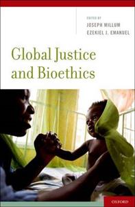 Global Justice and Bioethics