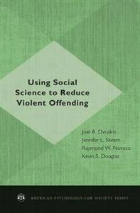 Using Social Science to Reduce Violent Offending - Click Image to Close