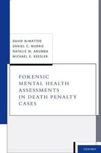 Forensic Mental Health Assessments in Death Penalty Cases - Click Image to Close