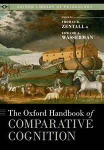 The Oxford Handbook of Comparative Cognition - Click Image to Close