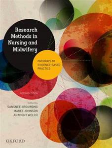 Research Methods in Nursing and Midwifery: Pathways to Evidence-Based: Practice