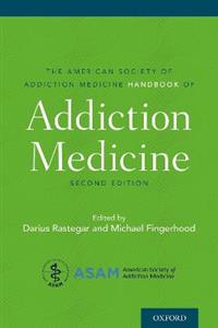 The American Society of Addiction Medicine Handbook of Addiction Medicine - Click Image to Close