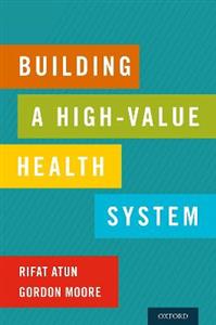 Building a High-Value Health System - Click Image to Close