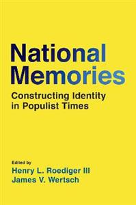 National Memories Constructing Identity in Populist Times - Click Image to Close