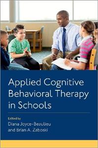 Applied Cognitive Behavioral Therapy in Schools - Click Image to Close