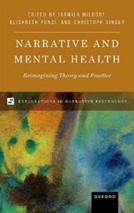 Narrative and Mental Health Reimagining Theory and Practice - Click Image to Close