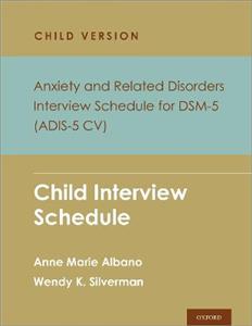 Anxiety and Related Disorders Interview Schedule for DSM-5, Child and Parent Version: Child Interview Schedule - 5 Copy Set - Click Image to Close